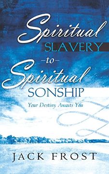 portada Spiritual Slavery to Spiritual Sonship (en Inglés)