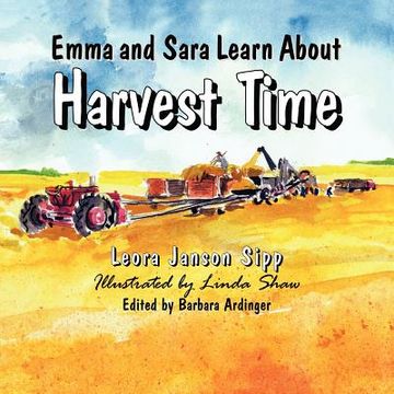 portada emma and sara learn about harvest time (en Inglés)