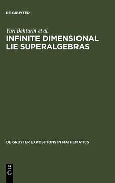 portada infinite dimensional lie superalgebras (en Inglés)