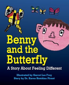portada Benny and the Butterfly: A Story About Feeling Different (en Inglés)