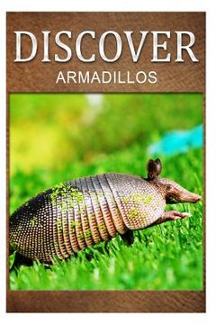 portada Armadillos - Discover: Early reader's wildlife photography book