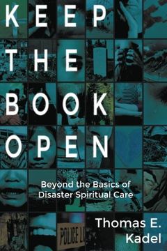 portada Keep the Book Open: Beyond the Basics of Disaster Spiritual Care