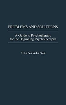 portada Problems and Solutions: A Guide to Psychotherapy for the Beginning Psychotherapist 