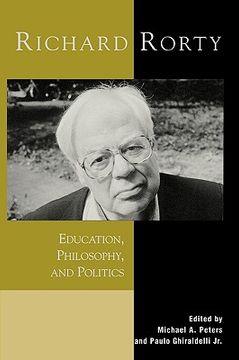 portada richard rorty: education, philosophy, and politics (in English)
