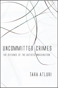 portada Uncommitted Crimes: The Defiance of the Artistic Imagi/Nation (en Inglés)