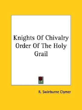 portada knights of chivalry order of the holy grail (in English)