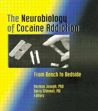 portada The Neurobiology of Cocaine Addiction: From Bench to Bedside (Journal of Addictive Diseases) (en Inglés)