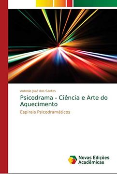 portada Psicodrama - Ciência e Arte do Aquecimento: Espirais Psicodramáticos