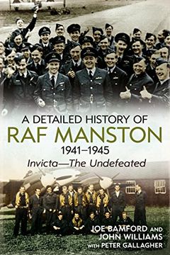 portada A Detailed History of raf Manston 1941-1945 (en Inglés)