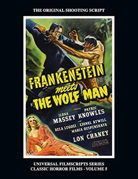 portada Frankenstein Meets the Wolf Man: (Universal Filmscript Series, Vol. 5) (en Inglés)