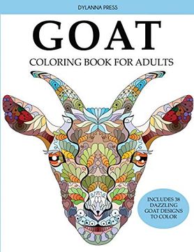 portada Goat Coloring Book for Adults: Includes 38 Dazzling Goat Designs to Color (en Inglés)