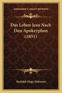 portada Das Leben Jesu Nach Den Apokryphen (1851) (en Alemán)