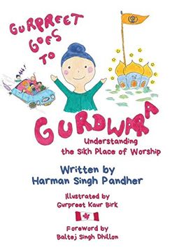 portada Gurpreet Goes to Gurdwara: Understanding the Sikh Place of Worship (en Inglés)