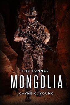 portada The Tunnel: Mongolia (in English)