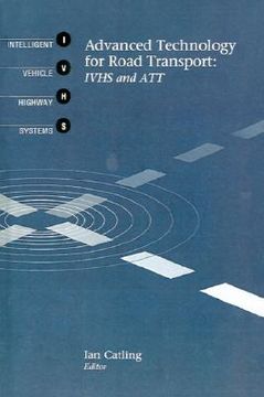 portada advanced technology for road transport: ivhs and att (en Inglés)
