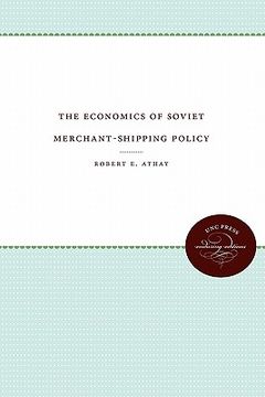 portada the economics of soviet merchant-shipping policy (in English)