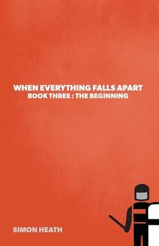 portada When Everything Falls Apart: Book Three: The Beginning 