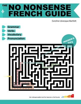 portada The No Nonsense French Guide (en Inglés)