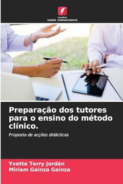 portada Preparação dos Tutores Para o Ensino do Método Clínico. (in Portuguese)