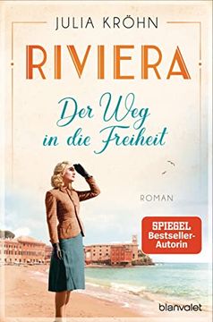 portada Riviera - der weg in die Freiheit: Roman (Die Riviera-Saga, Band 2) (en Alemán)