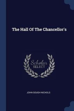 portada The Hall Of The Chancellor's (en Inglés)
