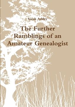 portada The Further Ramblings of an Amateur Genealogist (en Inglés)