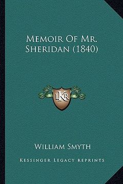 portada memoir of mr. sheridan (1840) (en Inglés)