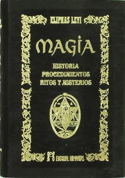 portada Magia: Historia, Procedimientos, Ritos y Misterios (in Spanish)