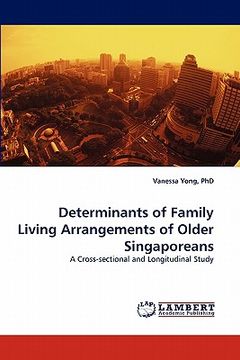 portada determinants of family living arrangements of older singaporeans