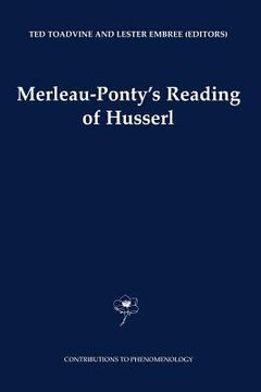portada merleau-ponty`s reading of husserl