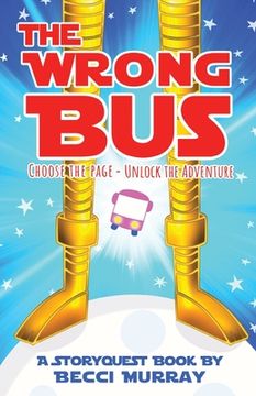 portada The Wrong Bus: a choose the page StoryQuest adventure (in English)