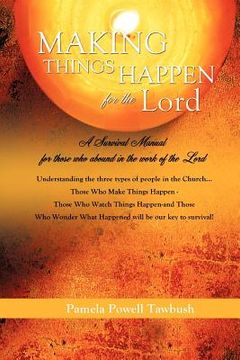 portada making things happen for the lord (en Inglés)
