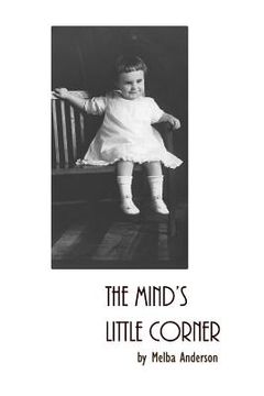portada The Mind's Little Corner: A Collection of Poems (en Inglés)