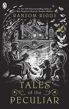 portada Tales of the Peculiar (Miss Peregrine's Peculiar Children) (in English)