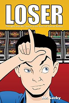 portada Loser: Thoughts and war Stories From Years of Casino Battles (en Inglés)