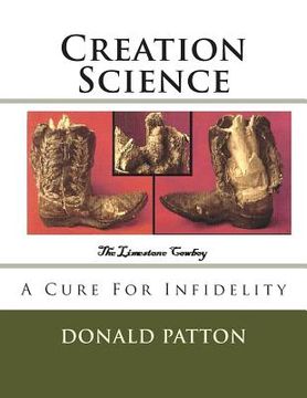 portada Creation Science: A Cure For Infidelity (in English)