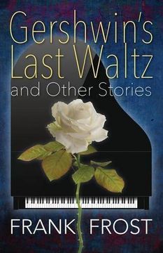 portada Gershwin's Last Waltz and Other Stories