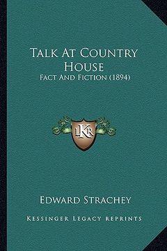 portada talk at country house: fact and fiction (1894) (en Inglés)