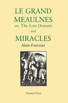 portada Le Grand Meaulnes and Miracles (in English)