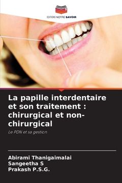 portada La papille interdentaire et son traitement: chirurgical et non-chirurgical (en Francés)