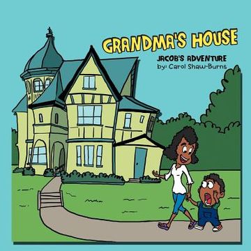 portada grandma's house: jacob's adventure (en Inglés)