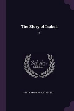 portada The Story of Isabel;: 2 (en Inglés)