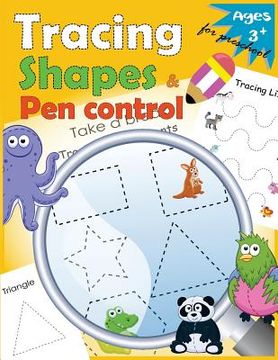 portada Tracing shapes & Pen control for Preschool: Kindergarten Tracing Workbook