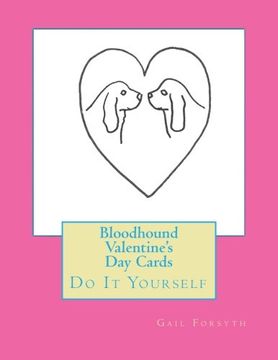 portada Bloodhound Valentine's Day Cards: Do It Yourself