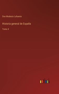portada Historia general de España: Tomo 4