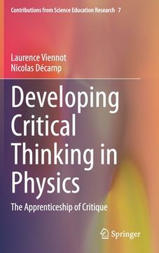 portada Developing Critical Thinking in Physics: The Apprenticeship of Critique (en Inglés)