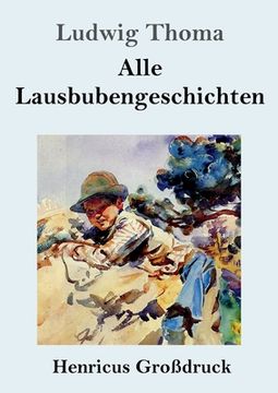 portada Alle Lausbubengeschichten (Großdruck) (en Alemán)