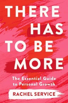 portada There has to be More: The Essential Guide to Personal Growth (en Inglés)
