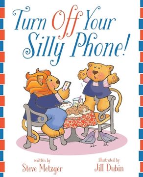 portada Turn Off Your Silly Phone!
