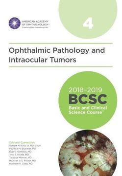 portada 2018-2019 Bcsc (Basic and Clinical Science Course), Section 04: Ophthalmic Pathology and Intraocular Tumors 